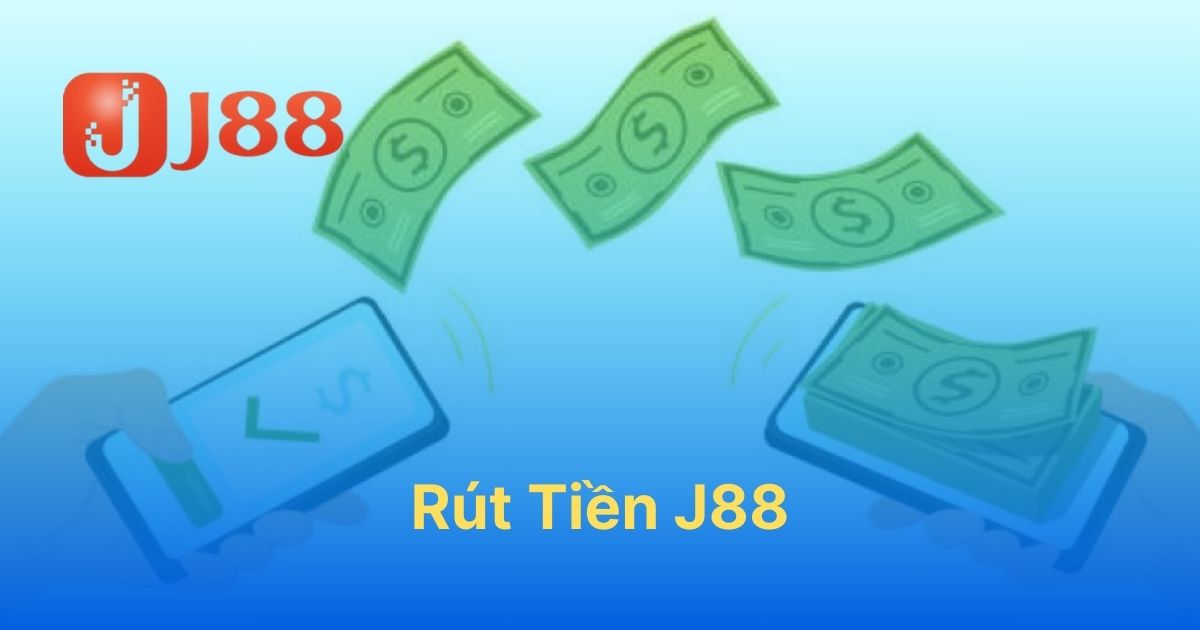 Rút tiền J88