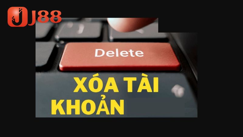 Người chơi xoá tài khoản trên J88